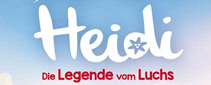 Verlosung HEIDI – DIE LEGENDE VOM LUCHS Kino bis 8.7.2025